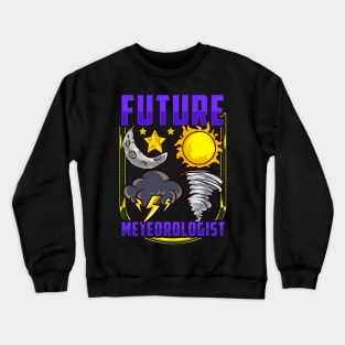 Cute & Funny Future Meteorologist Tornado Crewneck Sweatshirt